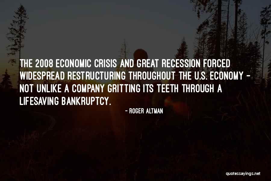 The 2008 Recession Quotes By Roger Altman The 2008 Recession Quotes By Roger Altman