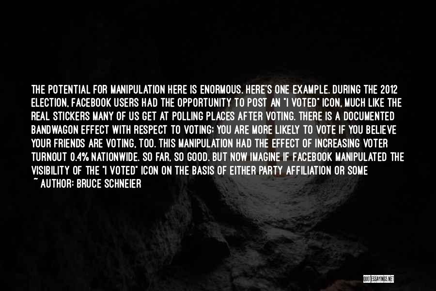 The 2012 Election Quotes By Bruce Schneier