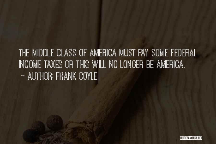 The 2012 Election Quotes By Frank Coyle