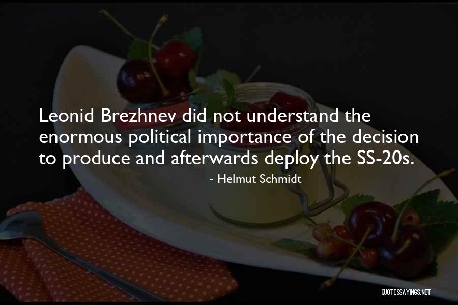 The 20s Quotes By Helmut Schmidt