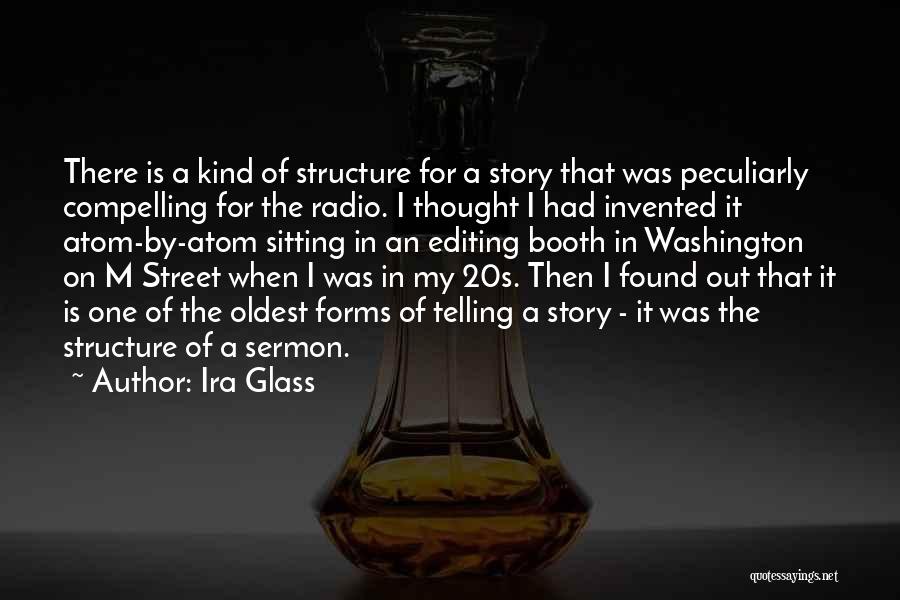 The 20s Quotes By Ira Glass