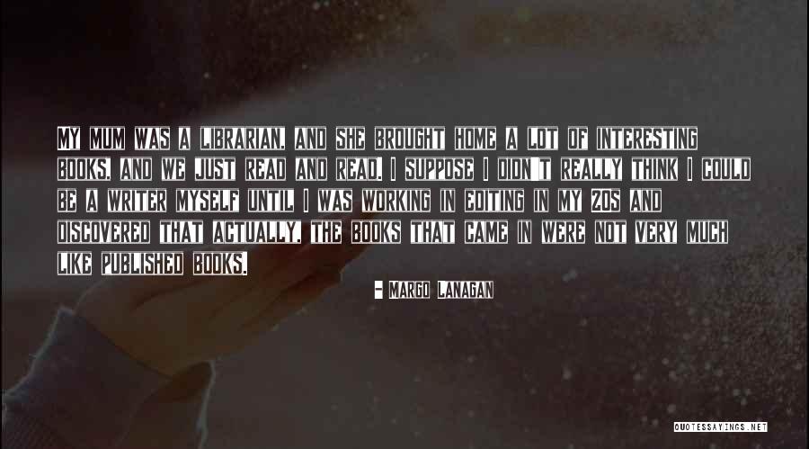 The 20s Quotes By Margo Lanagan