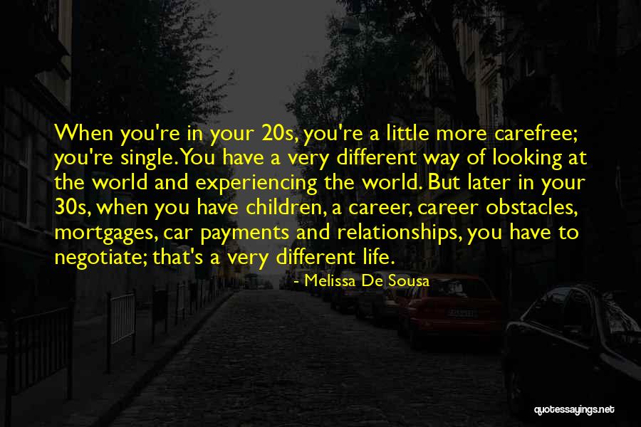 The 20s Quotes By Melissa De Sousa