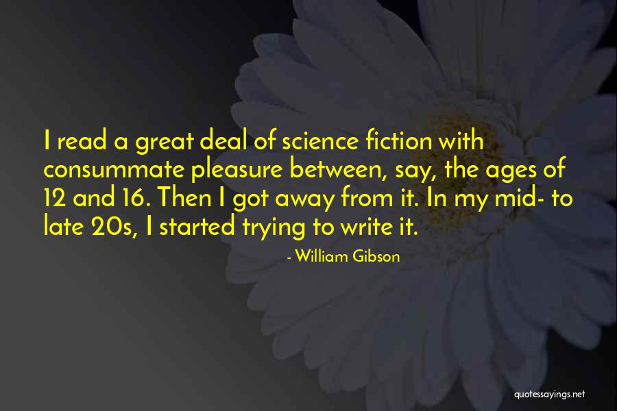 The 20s Quotes By William Gibson