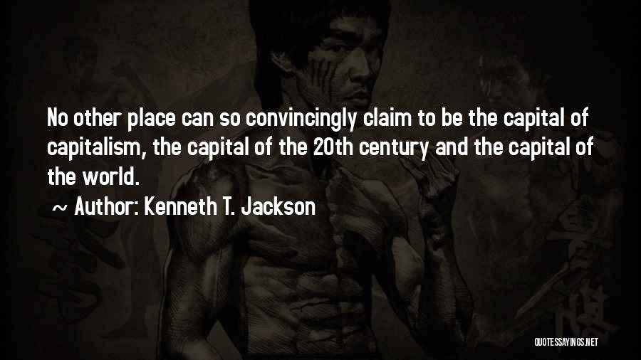 The 20th Century Quotes By Kenneth T. Jackson