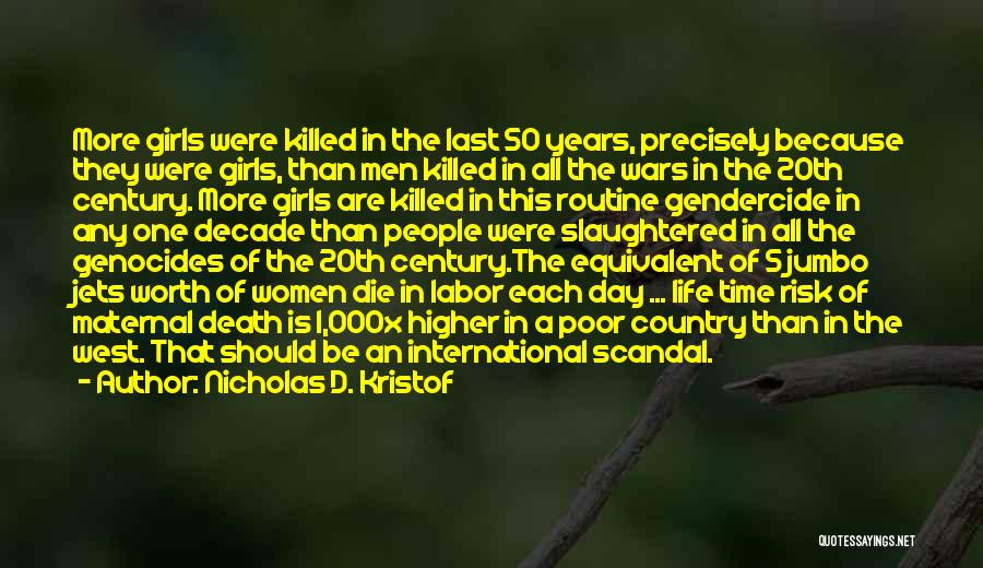 The 20th Century Quotes By Nicholas D. Kristof The 20th Century Quotes By Nicholas D. Kristof