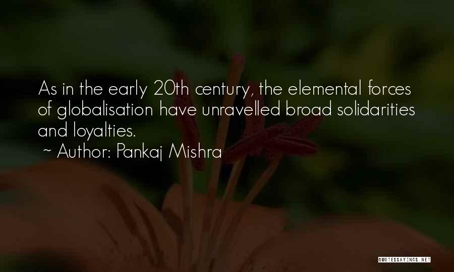 The 20th Century Quotes By Pankaj Mishra