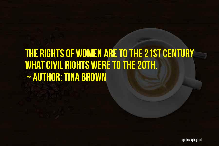 The 20th Century Quotes By Tina Brown