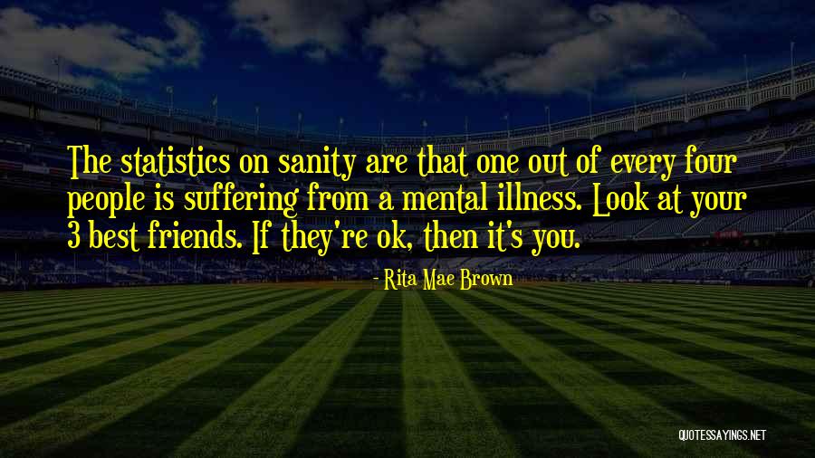 The 3 Best Friends Quotes By Rita Mae Brown The 3 Best Friends Quotes By Rita Mae Brown