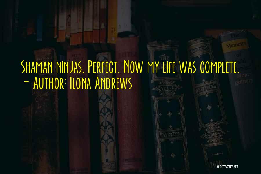 The 3 Ninjas Quotes By Ilona Andrews