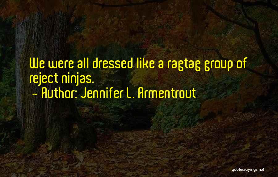 The 3 Ninjas Quotes By Jennifer L. Armentrout