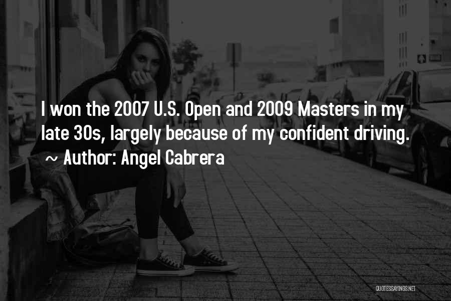 The 30s Quotes By Angel Cabrera