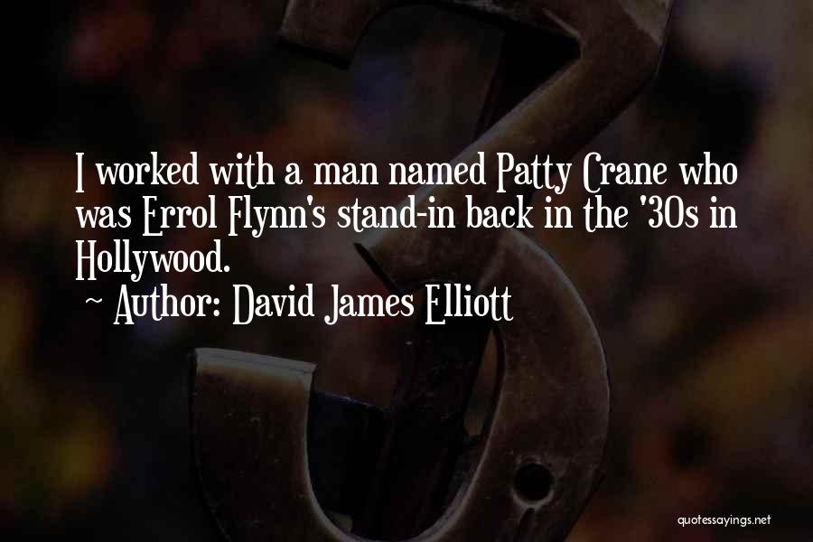 The 30s Quotes By David James Elliott