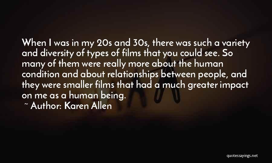 The 30s Quotes By Karen Allen