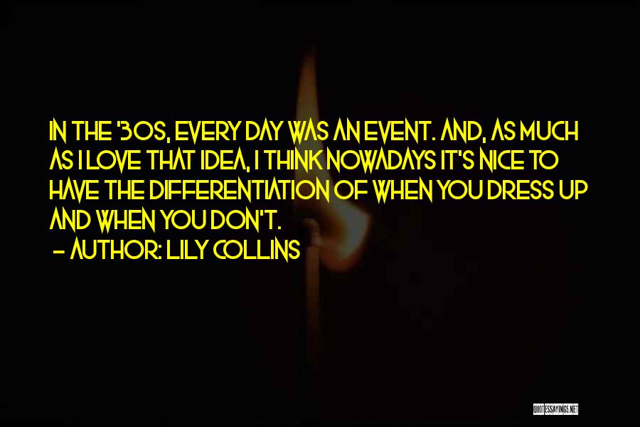 The 30s Quotes By Lily Collins