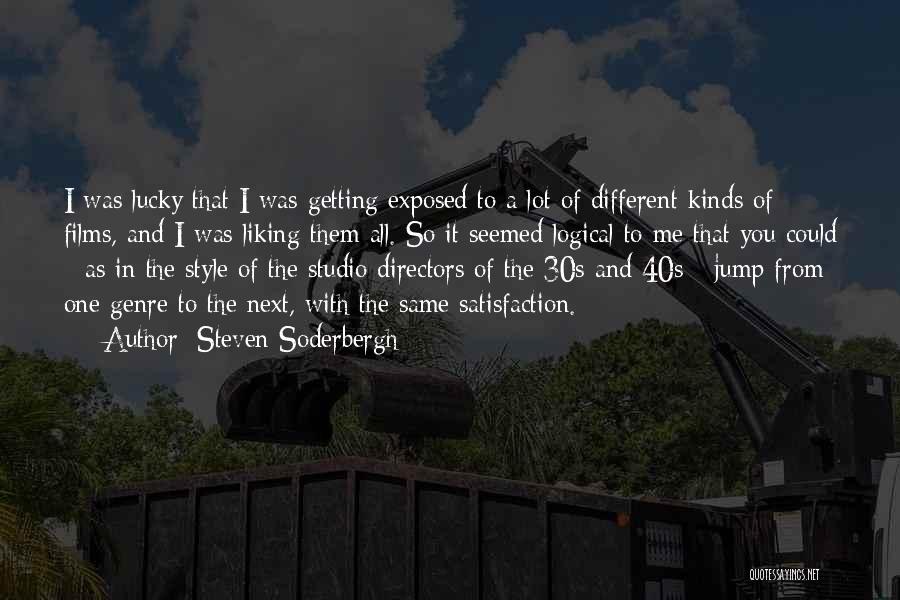 The 30s Quotes By Steven Soderbergh