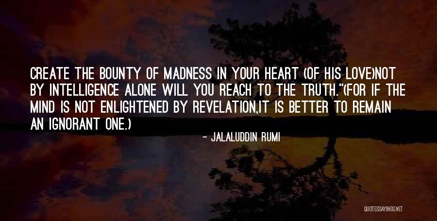 The 36th Ulster Division Quotes By Jalaluddin Rumi The 36th Ulster Division Quotes By Jalaluddin Rumi