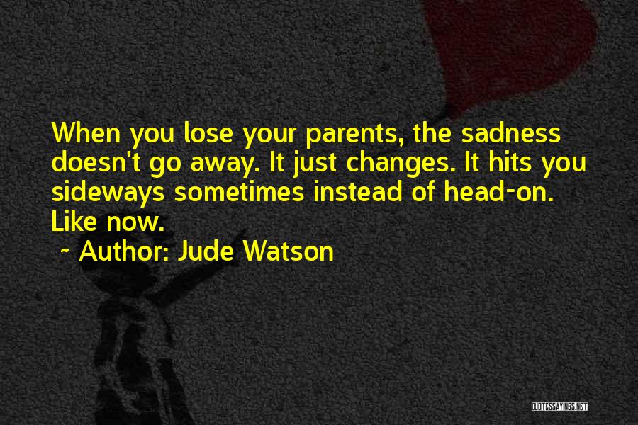 The 39 Clues Quotes By Jude Watson