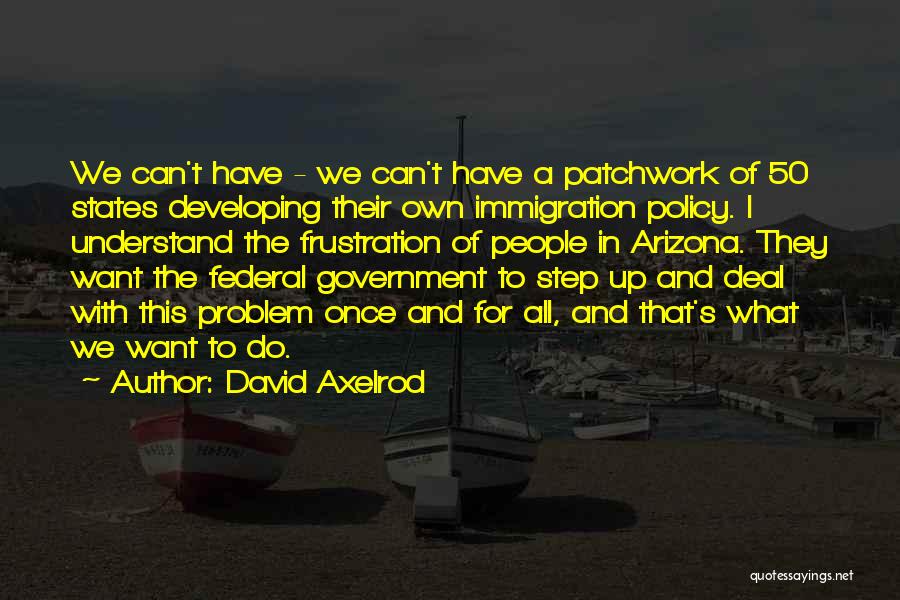 The 50 States Quotes By David Axelrod