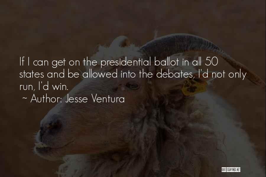 The 50 States Quotes By Jesse Ventura