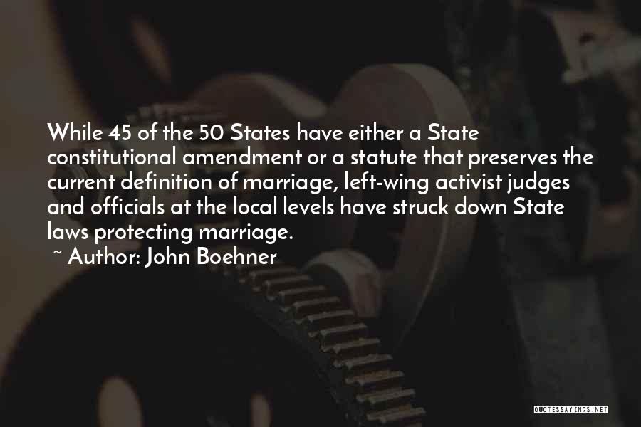 The 50 States Quotes By John Boehner