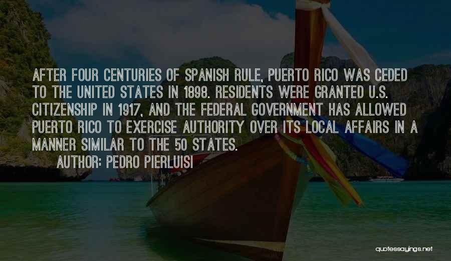 The 50 States Quotes By Pedro Pierluisi