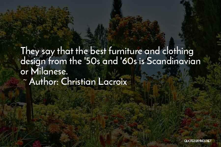 The 50s And 60s Quotes By Christian Lacroix