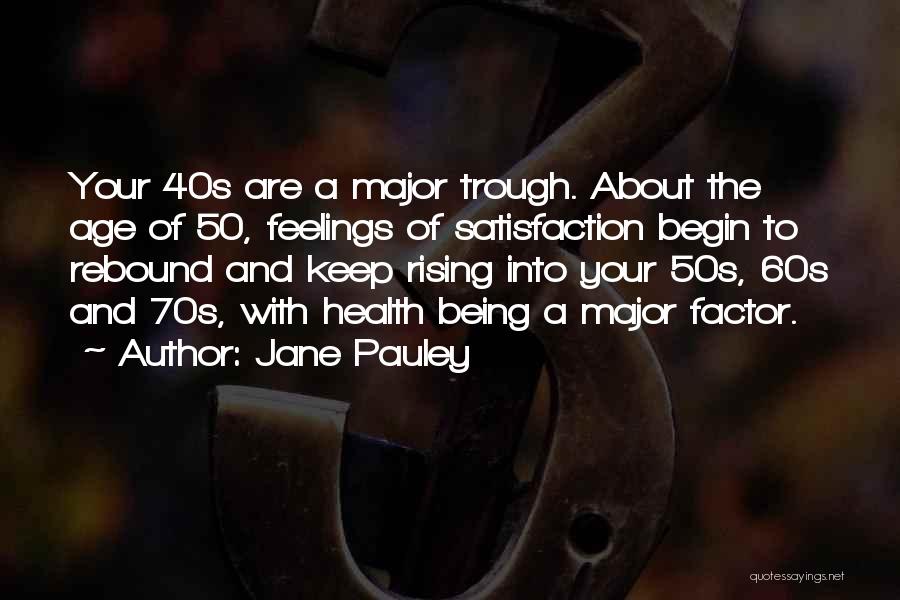 The 50s And 60s Quotes By Jane Pauley