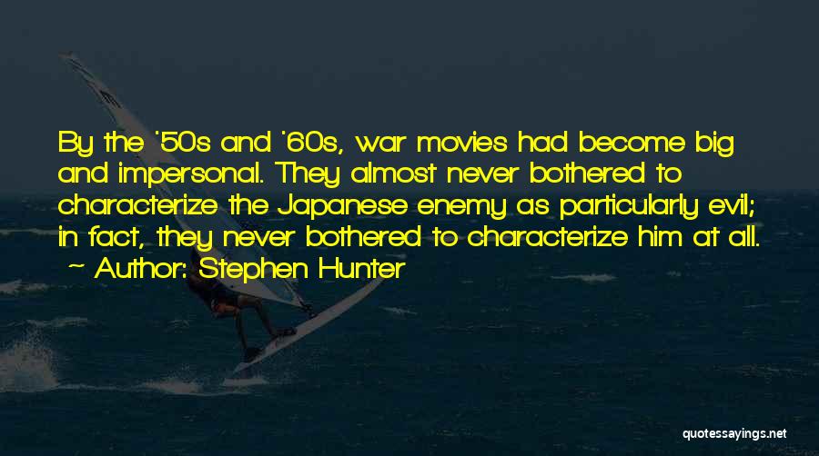 The 50s And 60s Quotes By Stephen Hunter