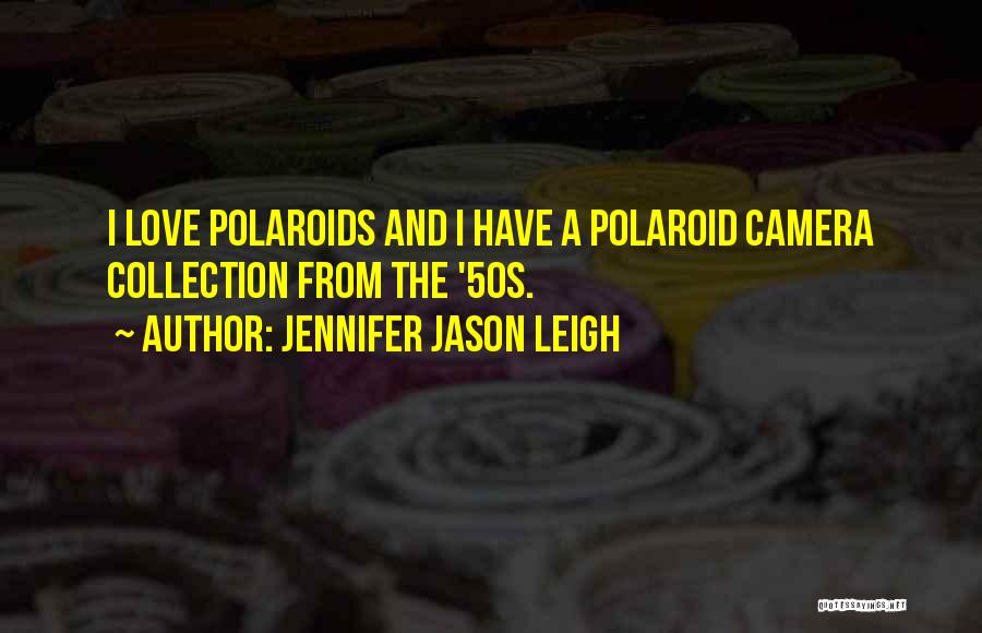 The 50s Quotes By Jennifer Jason Leigh