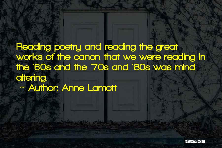 The 60s And 70s Quotes By Anne Lamott