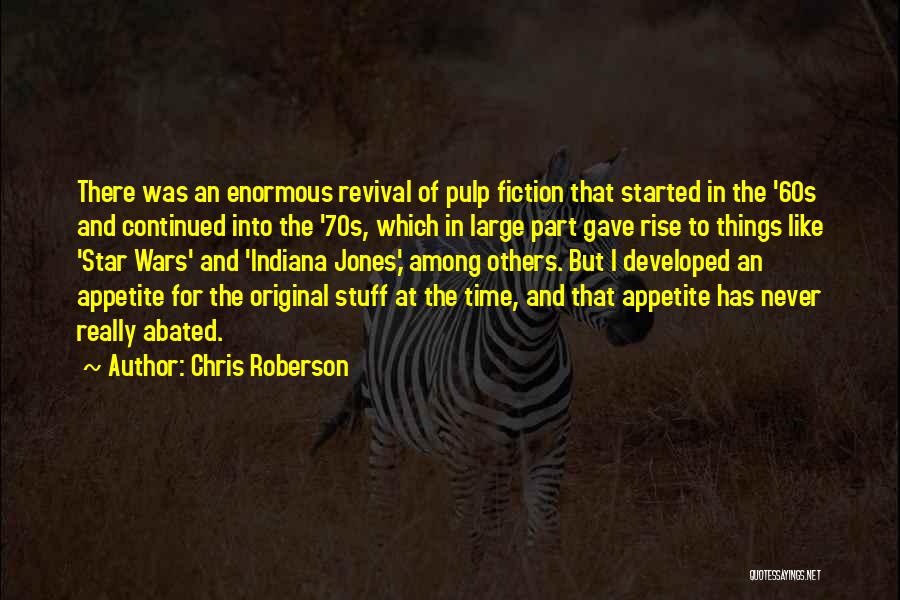 The 60s And 70s Quotes By Chris Roberson