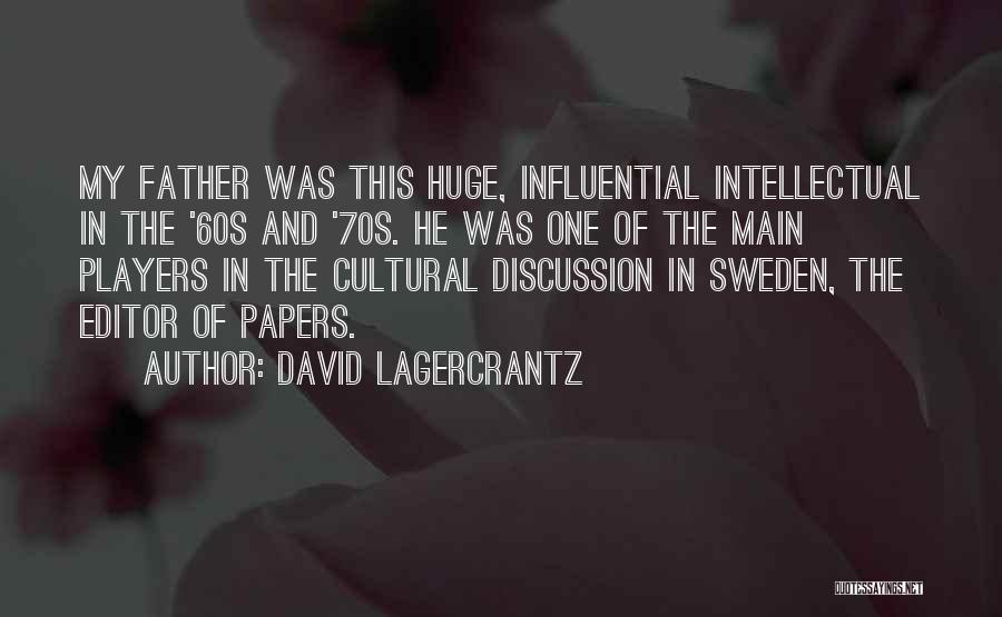 The 60s And 70s Quotes By David Lagercrantz