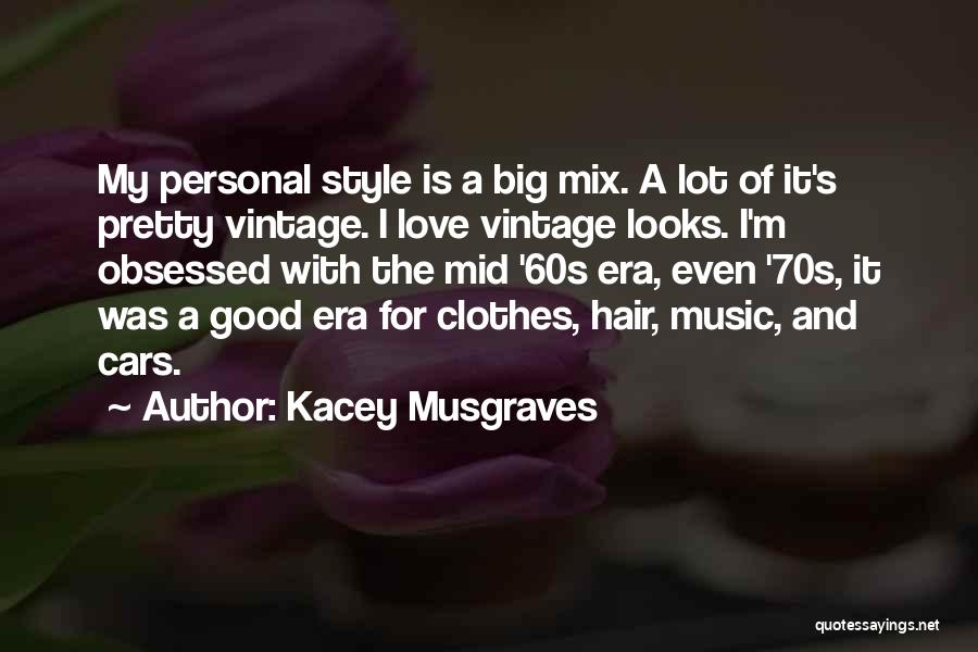 The 60s And 70s Quotes By Kacey Musgraves