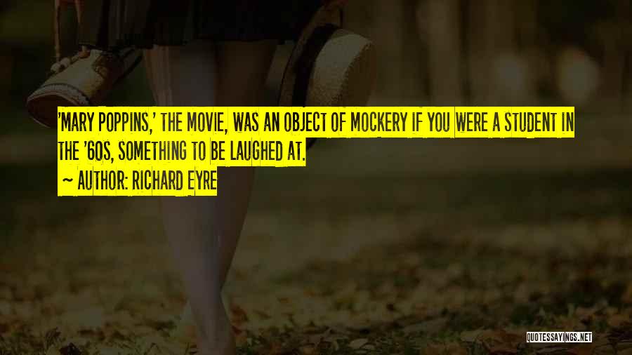 The 60s Movie Quotes By Richard Eyre