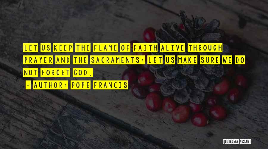 The 7 Sacraments Quotes By Pope Francis