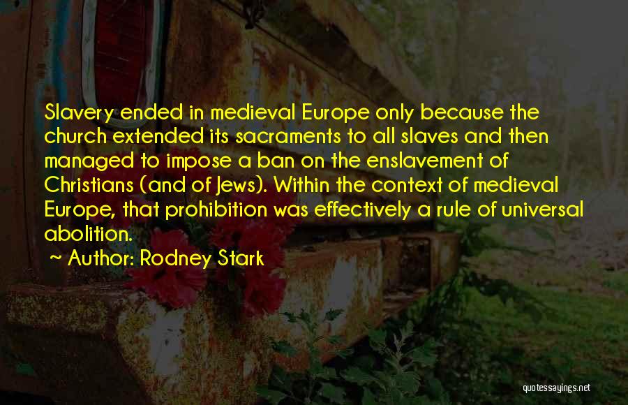 The 7 Sacraments Quotes By Rodney Stark