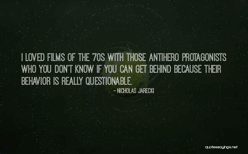 The 70s Quotes By Nicholas Jarecki The 70s Quotes By Nicholas Jarecki