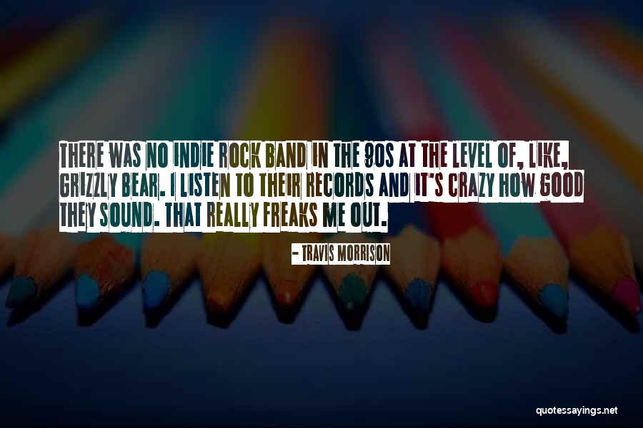 The 90s Quotes By Travis Morrison