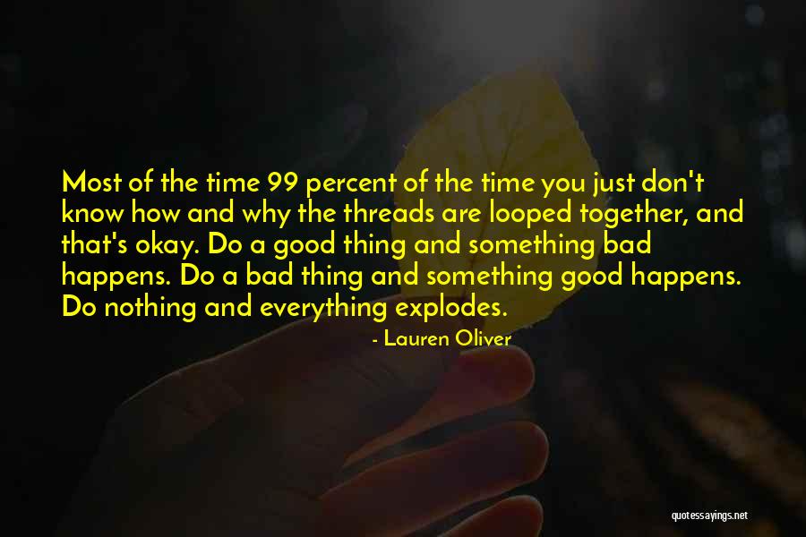 The 99 Percent Quotes By Lauren Oliver The 99 Percent Quotes By Lauren Oliver