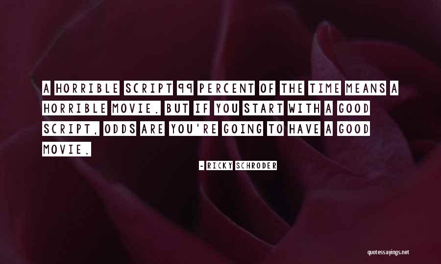 The 99 Percent Quotes By Ricky Schroder The 99 Percent Quotes By Ricky Schroder