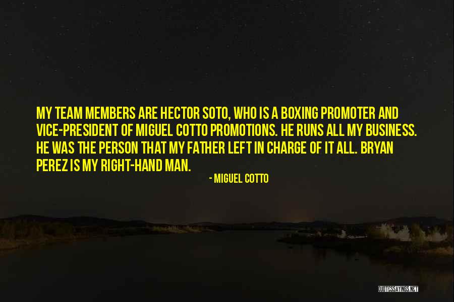 The A Team Quotes By Miguel Cotto The A Team Quotes By Miguel Cotto