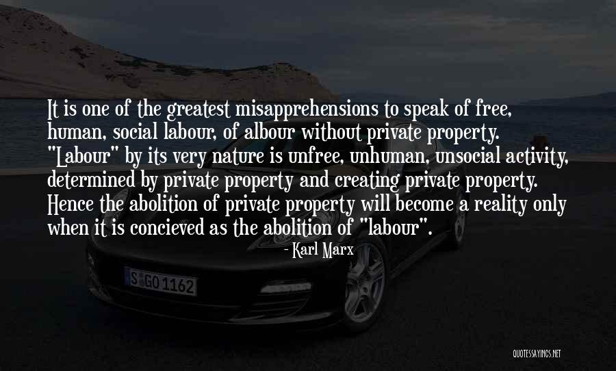 The Abolition Of Work Quotes By Karl Marx