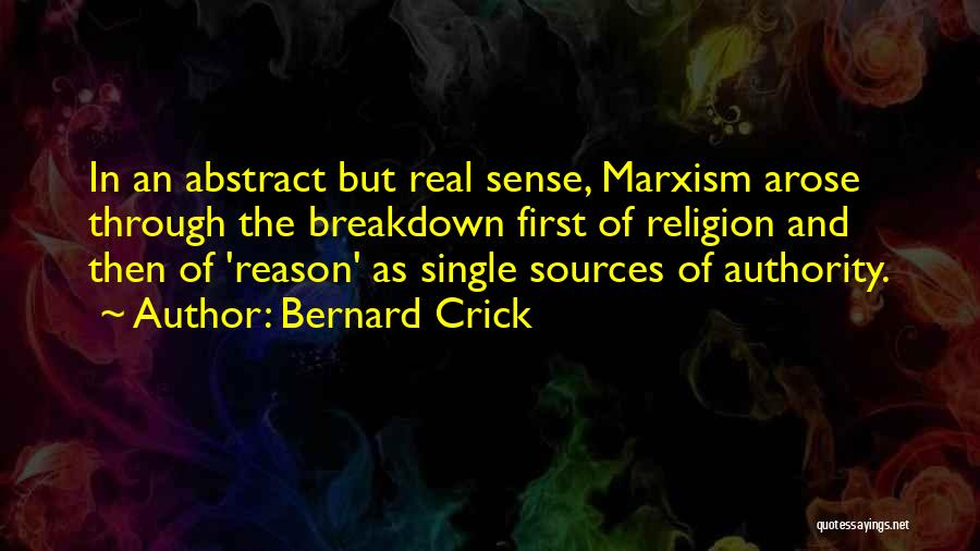 The Abstract Quotes By Bernard Crick