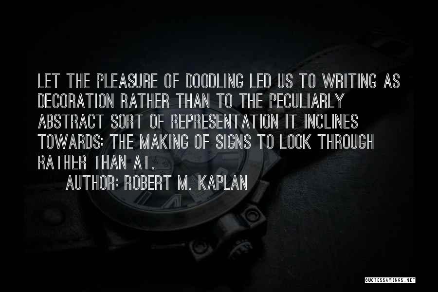 The Abstract Quotes By Robert M. Kaplan