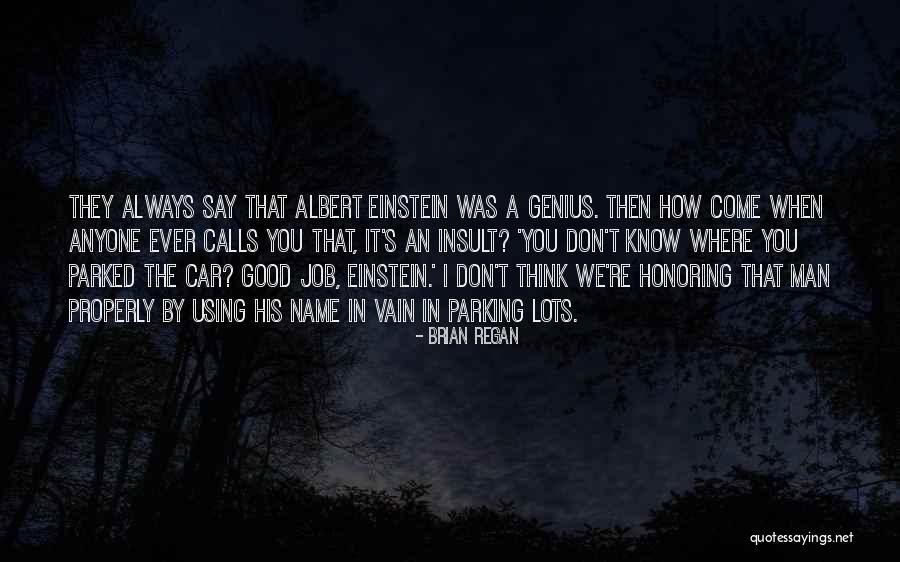 The Abuses Of Memory Quotes By Brian Regan The Abuses Of Memory Quotes By Brian Regan