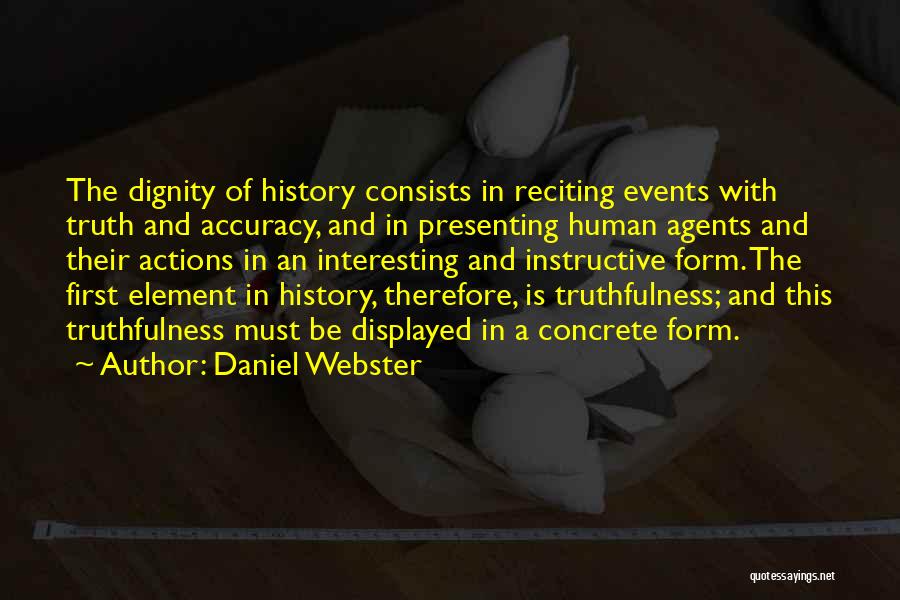 The Accuracy Of History Quotes By Daniel Webster