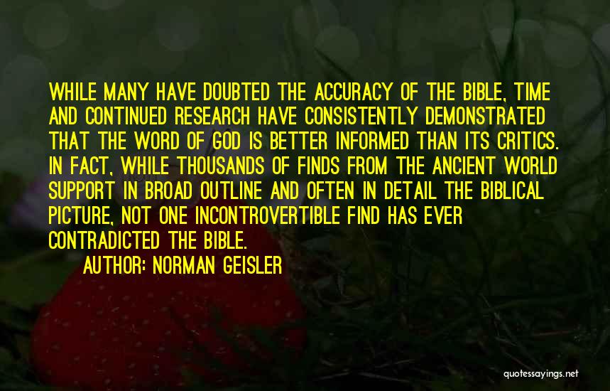 The Accuracy Of The Bible Quotes By Norman Geisler