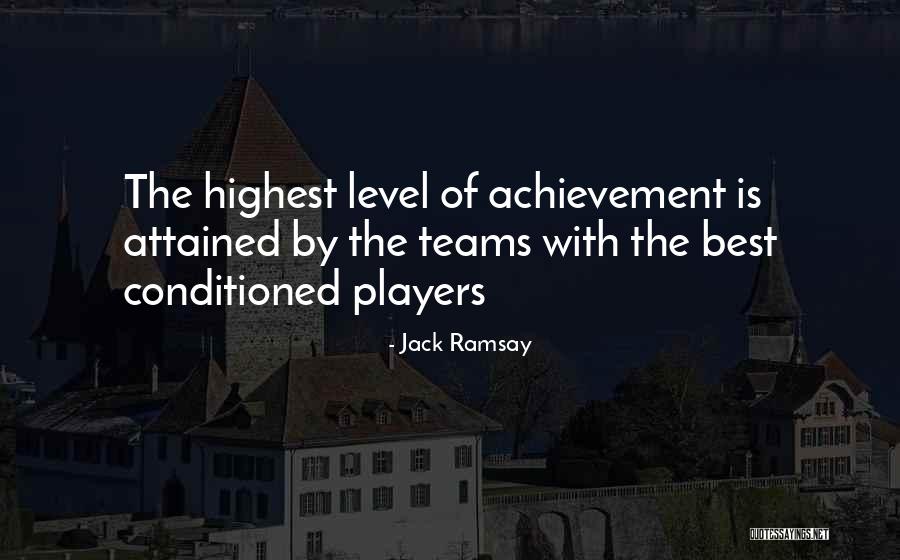 The Achievement Quotes By Jack Ramsay The Achievement Quotes By Jack Ramsay