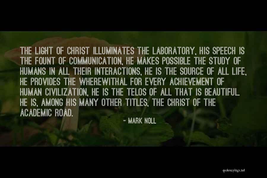 The Achievement Quotes By Mark Noll The Achievement Quotes By Mark Noll
